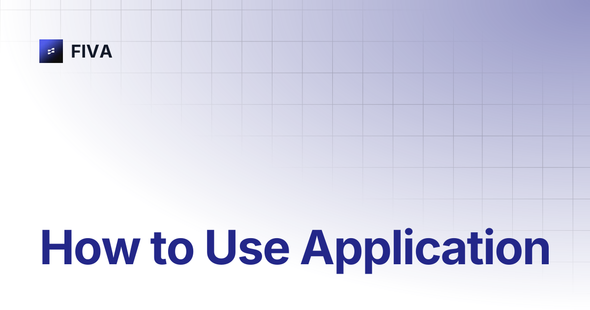 How to Use Application | FIVA Savings - EN | FIVA